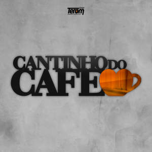 PLACA DE MESA - CANTINHO DO CAFÉ