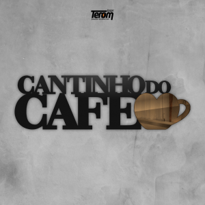 PLACA DE MESA - CANTINHO DO CAFÉ