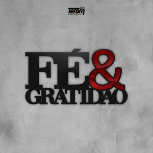 PLACA DE MESA - FÉ & GRATIDÃO