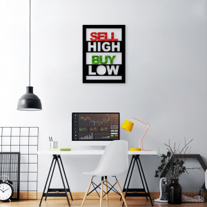 QUADRO DECORATIVO - SELL HIGH, BUY LOW