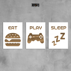 QUADROS DECORATIVOS GEEK - EAT PLAY SLEEP